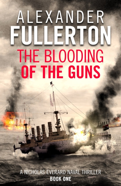Book cover of: Blooding of the Guns. By: Alexander Fullerton