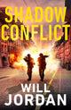 Book cover of: Shadow Conflict. By: Will Jordan