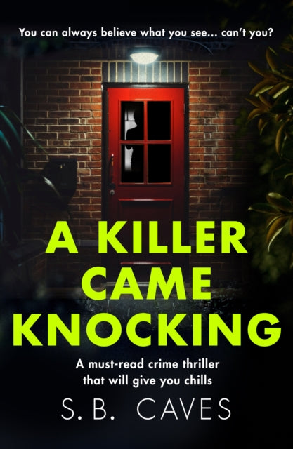Book cover of: Killer Came Knocking. By: S. B. Caves