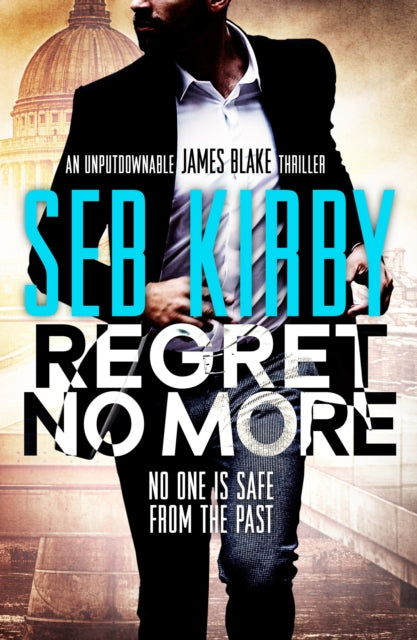 Book cover of: Regret No More. By: Seb Kirby
