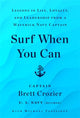 Book cover of: Surf When You Can