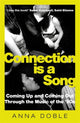 Book cover of: Connection is a Song. By: Anna Doble
