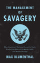 Book cover of: Management of Savagery. By: Max Blumenthal