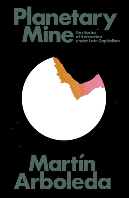 Book cover of: Planetary Mine. By: Martin Arboleda