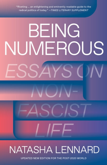 Book cover of: Being Numerous. By: Natasha Lennard