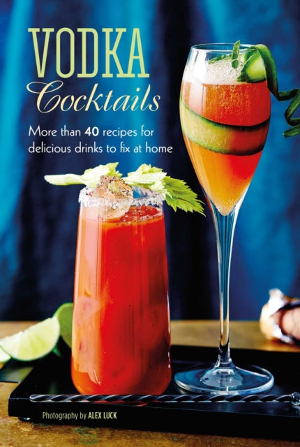 Book cover of: Vodka Cocktails. By: Ryland Peters & Small