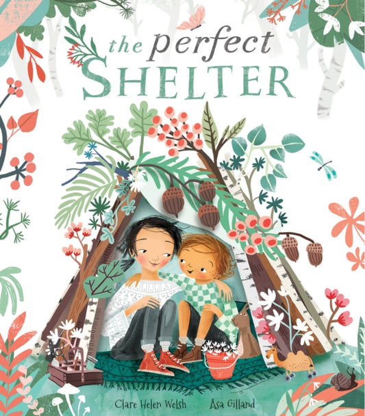 Book cover of: The Perfect Shelter. By: Clare Helen Welsh