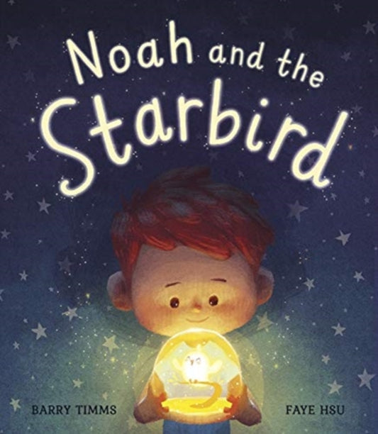 Book cover of: Noah and the Starbird. By: Barry Timms