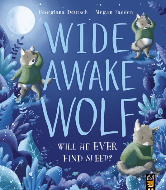 Book cover of: Wide Awake Wolf. By: Georgiana Deutsch