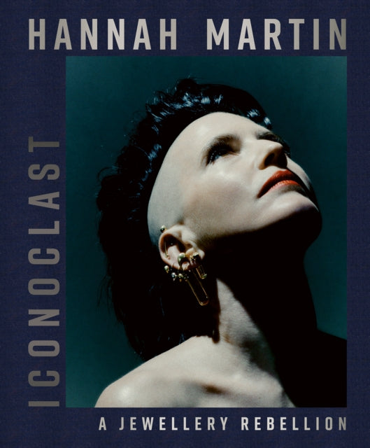 Book cover of: Hannah Martin: Iconoclast