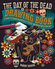Book cover of: Day of the Dead Drawing Book. By: Maddy Brook