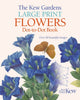 Book cover of: Kew Gardens Large Print Flowers Dot-to-Dot Book