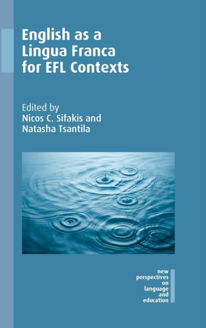 Book cover of: English as a Lingua Franca for EFL Contexts. By: Nicos C. Sifakis