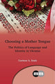 Book cover of: Choosing a Mother Tongue. By: SEALS