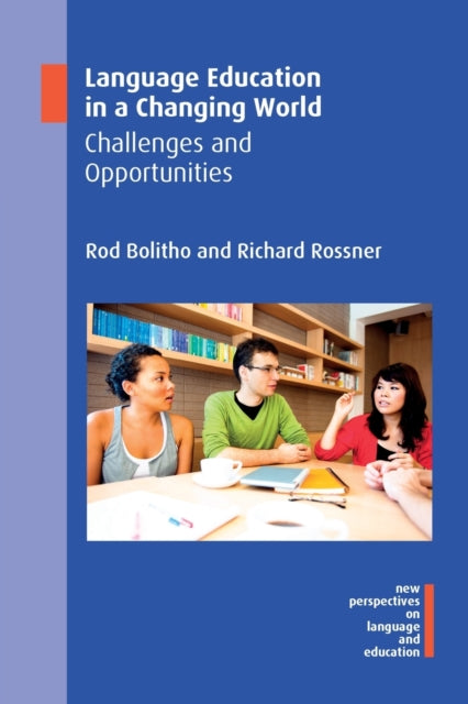 Book cover of: Language Education in a Changing World. By: Rossner BOLITHO