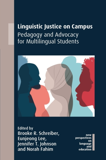 Book cover of: Linguistic Justice on Campus. By: Fahim SCHREIBER