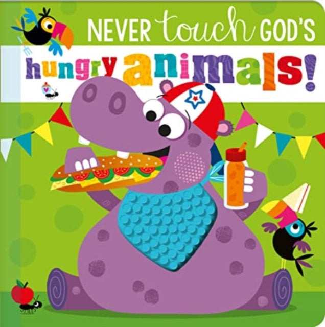 Book cover of: Never Touch God’s Hungry Animals