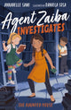 Book cover of: Agent Zaiba Investigates: The Haunted House. By: Annabelle Sami