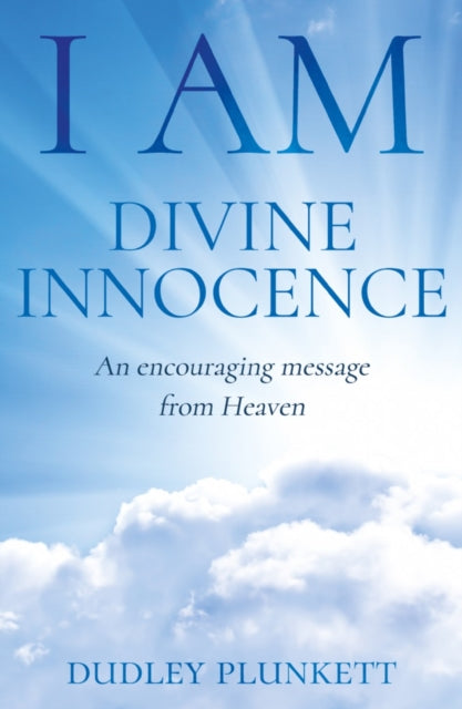 Book cover of: I Am Divine Innocence. By: Dudley Plunkett