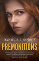 Book cover of: Premonitions. By: Daniela I. Norris