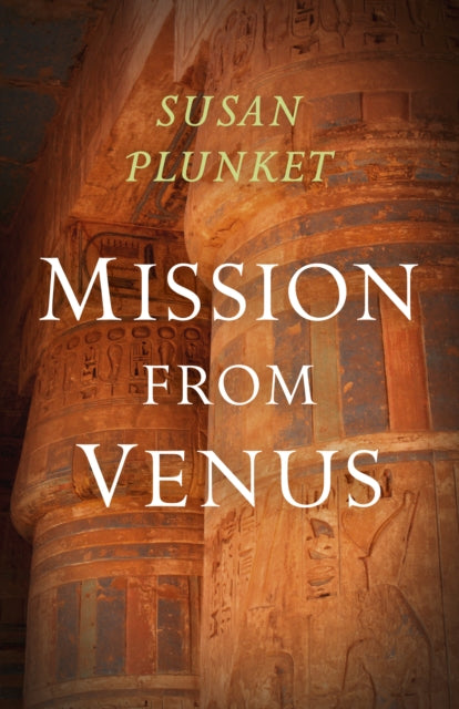 Book cover of: Mission From Venus. By: Susan Plunket