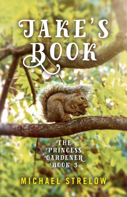 Book cover of: Jake's Book. By: Michael Strelow