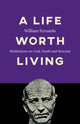 Book cover of: Life Worth Living, A. By: William Ferraiolo
