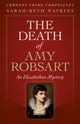 Book cover of: Chronos Crime Chronicles - The Death of Amy Robsart. By: Sarah-Beth Watkins