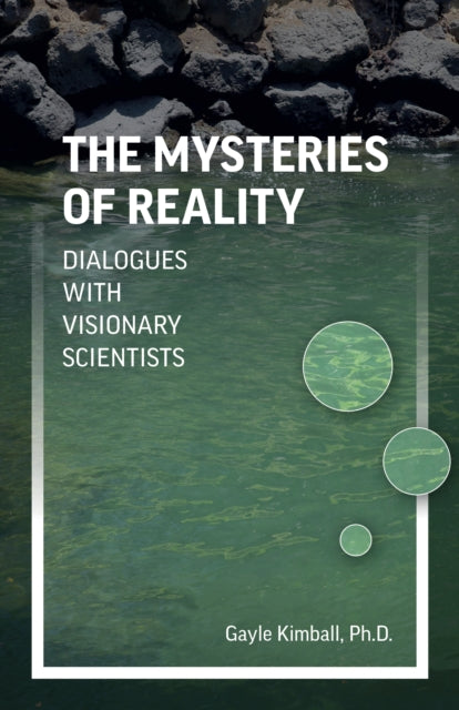 Book cover of: Mysteries of Reality, The. By: Gayle Kimball