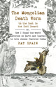 Book cover of: Mongolian Death Worm, The: On the Hunt in the Gobi Desert. By: Pat Spain