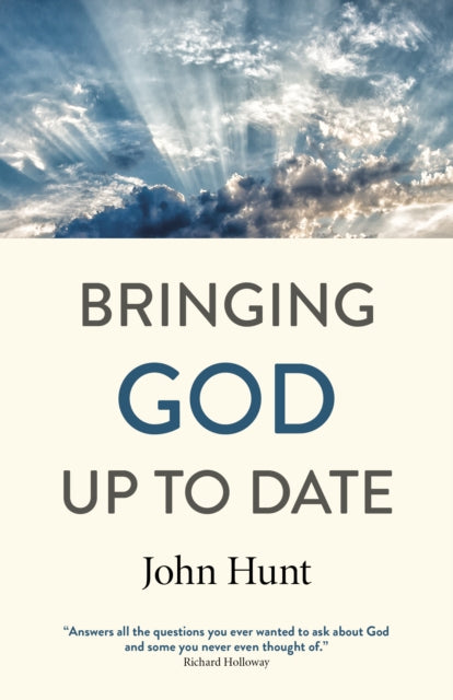 Book cover of: Bringing God Up to Date. By: John Hunt