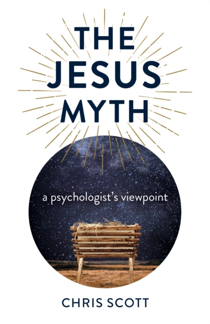 Book cover of: Jesus Myth, The. By: Chris Scott