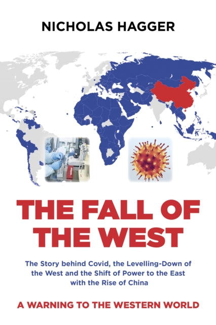 Book cover of: Fall of the West, The. By: Nicholas Hagger