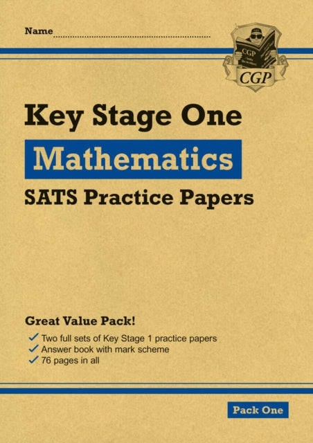Book cover of: KS1 Maths SATS Practice Papers: Pack 1 (for end of year assessments)