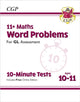 Book cover of: 11+ GL 10-Minute Tests: Maths Word Problems - Ages 10-11 Book 1 (with Online Edition)