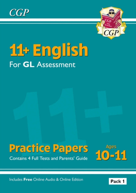 Book cover of: 11+ GL English Practice Papers: Ages 10-11 - Pack 1 (with Parents' Guide & Online Edition)