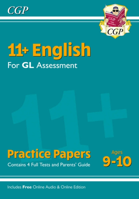 Book cover of: 11+ GL English Practice Papers - Ages 9-10 (with Parents' Guide & Online Edition)