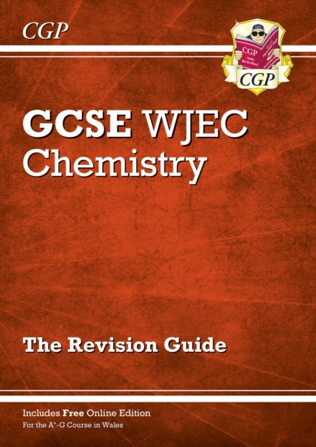 WJEC GCSE Chemistry Revision Guide (with Online Edition) 9781789083422 CGP Books