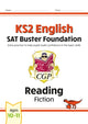 Book cover of: KS2 English Reading SAT Buster Foundation: Fiction (for the 2026 tests)