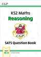 Book cover of: KS2 Maths Year 6 SATS Question Book: Reasoning (for the 2026 tests)