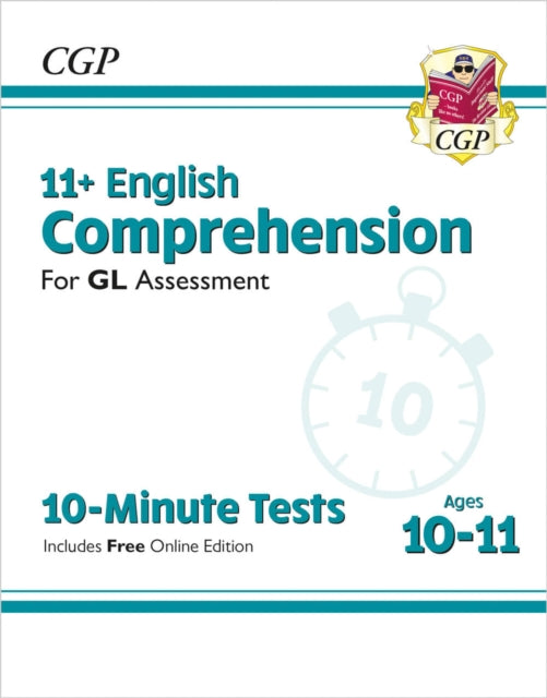 Book cover of: 11+ GL 10-Minute Tests: English Comprehension - Ages 10-11 Book 1 (with Online Edition)