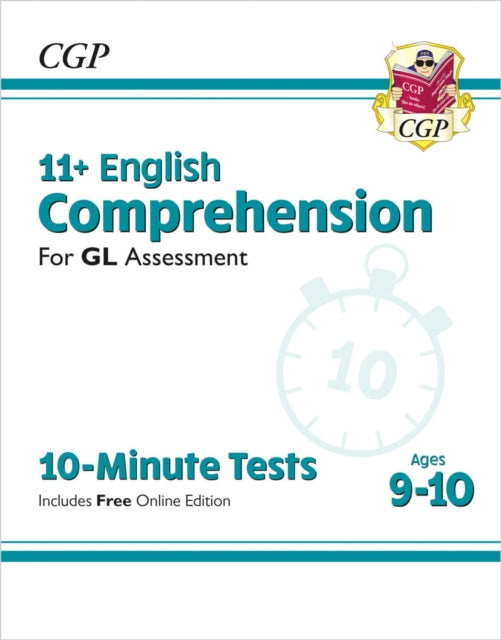 Book cover of: 11+ GL 10-Minute Tests: English Comprehension - Ages 9-10 (with Online Edition)
