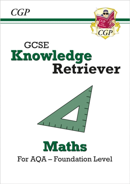 Book cover of: GCSE Maths AQA Knowledge Retriever - Foundation