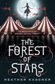 Book cover of: Forest of Stars. By: Heather Kassner