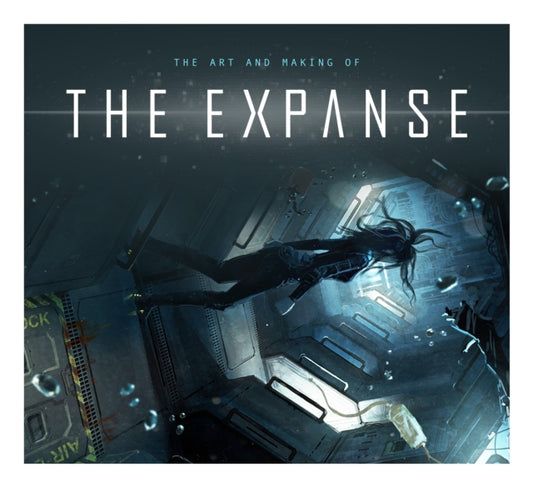 Art and Making of The Expanse 9781789092530 Titan Books Staff