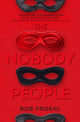 Book cover of: Nobody People. By: Bob Proehl