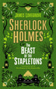 Book cover of: Sherlock Holmes and the Beast of the Stapletons. By: James Lovegrove