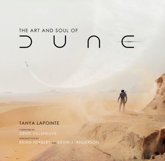 Art and Soul of Dune 9781789096095 Tanya Lapointe