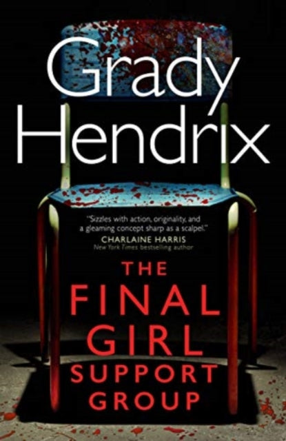 Final Girl Support Group 9781789097467 Grady Grady Hendrix