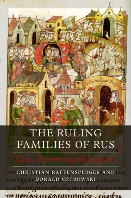 Book cover of: Ruling Families of Rus. By: Christian Raffensperger